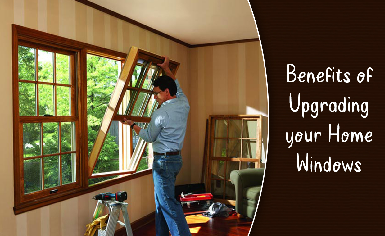 The Benefits of Upgrading Your Windows