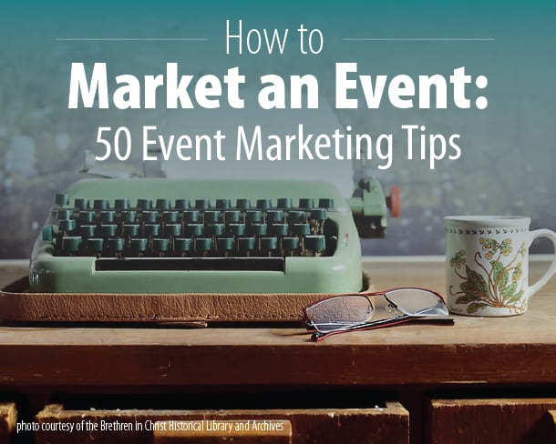 The Importance of Event Marketing: How to Promote Your Event for Maximum Exposure
